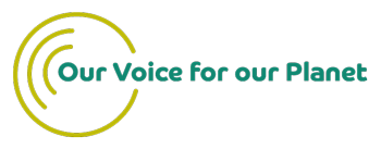 Our Voice for Our Planet